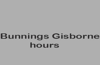 Bunnings Gisborne hours