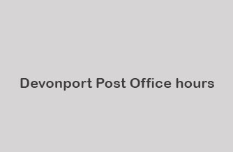 Devonport Post Office hours
